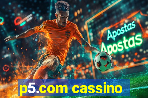 p5.com cassino